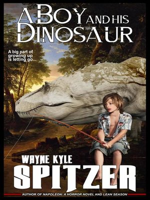 cover image of A Boy and His Dinosaur